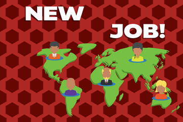 Handwriting text writing New Job. Conceptual photo recently having paid position of regular employment Connection multiethnic persons all over world. Global business earth map