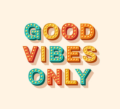 Good vibes only motivational poster