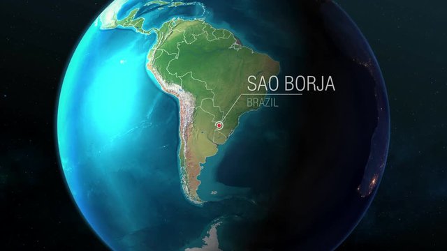 Brazil - Sao Borja - Zooming from space to earth