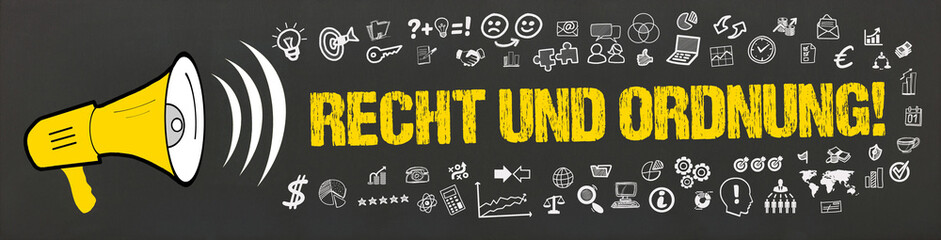 Recht und Ordnung! 