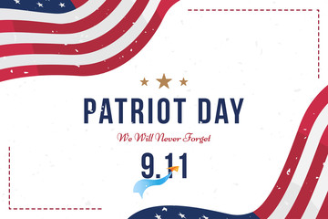Patriot Day september 11. 2001 We will never forget. Font inscription with the flag of the USA on a white background. Banner to the day of memory of the American people. Flat element EPS 10