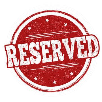 Reserved Sign Or Stamp