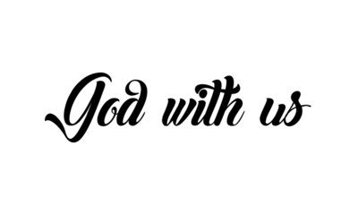 Biblical Phrase, typography for print or use as poster, card, flyer, T Shirt or Tattoo 