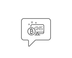 Bitcoin line icon. Chat bubble design. Cryptocurrency monitor sign. Crypto money symbol. Outline concept. Thin line bitcoin system icon. Vector