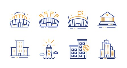 Loan house, Arena stadium and Lighthouse line icons set. Court building, Arena and University campus signs. Skyscraper buildings symbol. Discount percent, Competition building. Buildings set. Vector