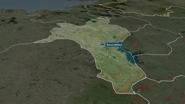 Roscommon - county of Ireland with its capital zoomed on the satellite map of the globe. Animation 3D