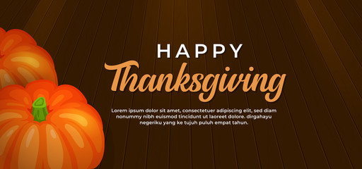 Happy thanksgiving day text with pumpkin fruit on wooden floor vector illustration banner template