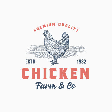 Premium Quality Chicken Farm and Company. Abstract Vector Sign, Symbol or Logo Template. Hand Drawn Hen Sillhouette with Rural Landscape and Retro Typography. Vintage Rustic Poultry Emblem.