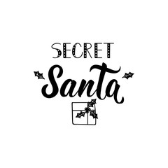 Secret Santa. Vector illustration. Christmas lettering. Ink illustration.