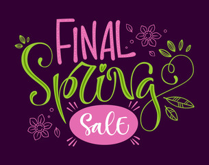 Obraz premium Final Spring Sale - quote. Spring Sale handdrawn lettering phrase on white background. Vector calligraphy illustration. Modern design element. Seasonal celebration. Lettering typography. Seasonal