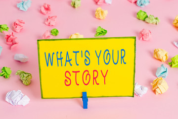 Word writing text What S Is Your Storyquestion. Business photo showcasing analysisner of asking demonstrating about past life events Colored crumpled papers empty reminder pink floor background