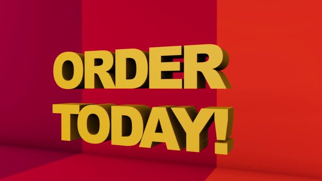 A full screen 3D rendered graphic using Cinema 4D of 3D text "ORDER TODAY!", with movement.