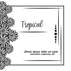Template tropical, texture pattern spring flower frame, decoration of cards. Vector