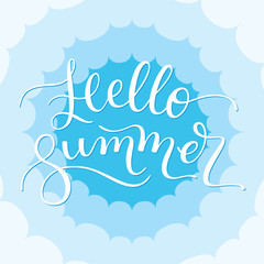 Hand lettering Hello Summer against the sky. Template for card, poster, print.