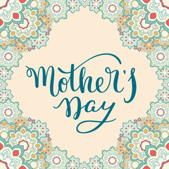 Hand lettering Mother's Day with flowers. Template greeting card, poster.