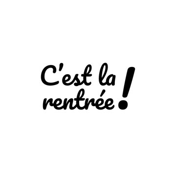 1 355 Images Photos Et Illustrations Vectorielles Stock Appropriees Sur Le Theme C Est La Rentree Adobe Stock