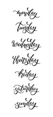 Hand lettering days of the week. Template for card, poster, print. Isolated on white background.