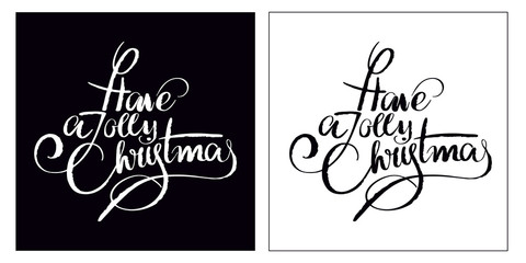 Greeting card design element. Have a Jolly Christmas. Calligraphic text.