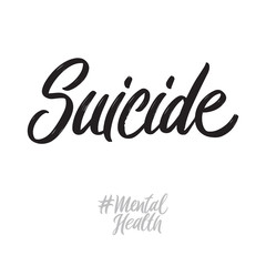 Mental health hand written lettering words: suicide. Psychotherapy vector design on white background