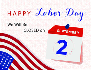 september 2nd 2019 labor day celebration we will be closed on federal holiday in the US 2020 future plan vacation