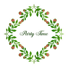 Ornament of frame, with decorative of leaves and floral, for party time text calligraphic. Vector