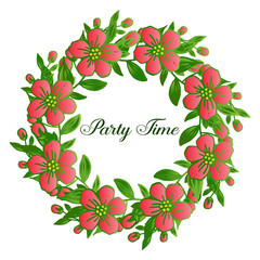Drawing of wreath frames blooms, for party time poster wallpaper. Vector