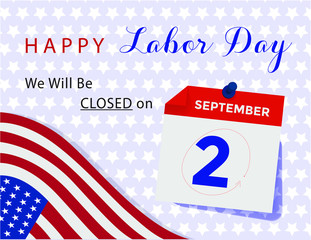 september 2nd 2019 labor day celebration we will be closed on federal holiday in the US 2020 future plan vacation