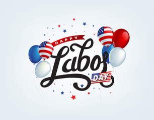 Happy labor day hand lettering  background banner template.Vector illustration .