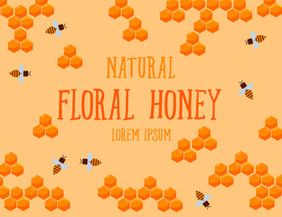 Natural floral honey poster with honeycombs and bee, vector illustration. Cartoon floral honey combs on yellow background and typography.