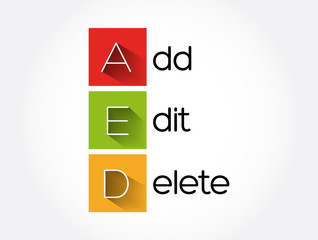 AED - Add, Edit and Delete, acronym business concept background