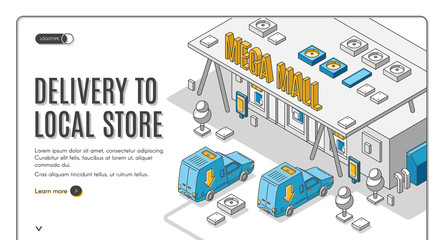 Delivery to local store isometric web banner, shipping freight trucks stand on parking at huge mega mall building. Warehouse logistic and goods distribution service. 3d vector landing page, line art
