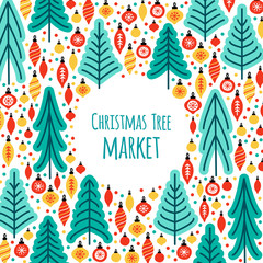 Cute Scandinavian Christmas Tree Market frame background with hand drawn Fur Trees and Christmas balls