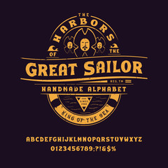 Font Great Sailor. Craft retro vintage typeface design. Fashion graphic display alphabet. Pop modern vector letters. Latin characters numbers. Vector illustration old badge label logo tee template. 