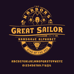Font Great Sailor. Craft retro vintage typeface design. Fashion graphic display alphabet. Pop modern vector letters. Latin characters numbers. Vector illustration old badge label logo tee template. 