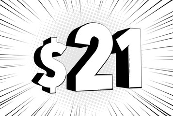 21$ twenty-one price symbol. Comic numbers with dollar sign on speed line bubble