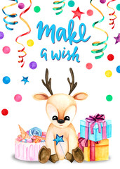 Watercolor illustration with a cute fawn with cake and gifts on the white background. Make a wish lettering. Print for greeting cards, invitations, children's textiles and posters.