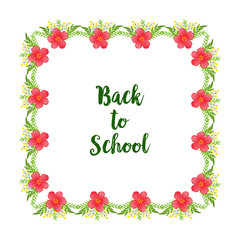 Card lettering of back to school with white banner and green leaf floral frame. Vector