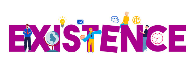 Existence exists concept about digital aspiration make yourself worth. Reason to life.