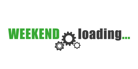 Naklejka premium weekend loading typography with wheel gear vector illustration EPS10