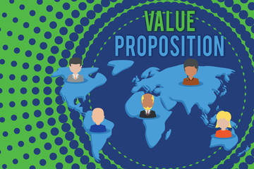 Word writing text Value Proposition. Business photo showcasing feature intended to make a company or product attractive Connection multiethnic persons all over world. Global business earth map