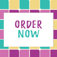 Writing note showing Order Now. Business concept for the activity of asking for goods or services from a company Pastel Color Teardrops Shape with Border Flat Style Geometric Shape