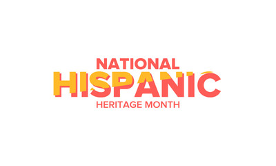 National Hispanic Heritage Month in September and October. Hispanic and Latino Americans culture. Celebrate annual in United States. Poster, card, banner and background. Vector illustration