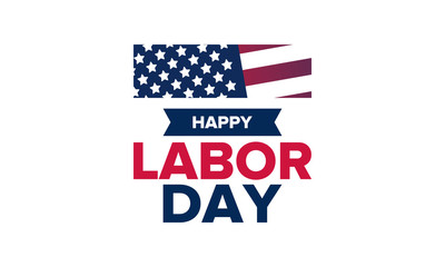 Happy Labor Day. Public federal holiday, celebrate annual in United States. American labor movement. Patriotic american elements. Poster, card, banner and background. Vector illustration