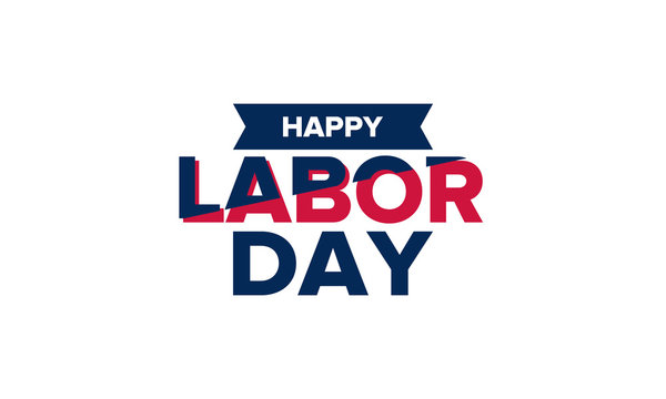 Happy Labor Day. Public federal holiday, celebrate annual in United States. American labor movement. Patriotic american elements. Poster, card, banner and background. Vector illustration