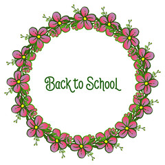 Lettering of back to school with decoration green leafy flower frame, isolated on white background. Vector