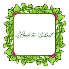 Beauty of green leafy flower frame, with various banner for back to school. Vector