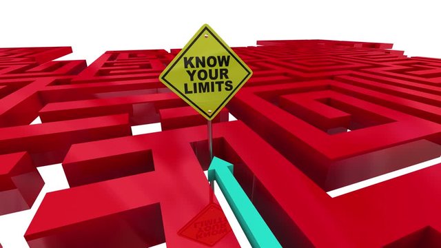 Know Your Limits Maze Limitations Sign 3d Illustration