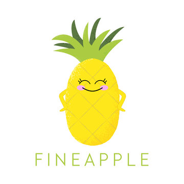 Vector illustration of a cute pineapple with a kawaii face. Fineapple. Funny food concept.