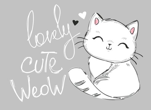 Hand Drawn Cute cat with phrase lovely cute weow vector illustration. Children's design poster.