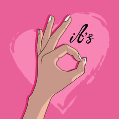 Ok hand with red nail polish on the background of a pink heart. Hand gesture, ok. Woman showing okay hand gesture. It's ok. - 285814469